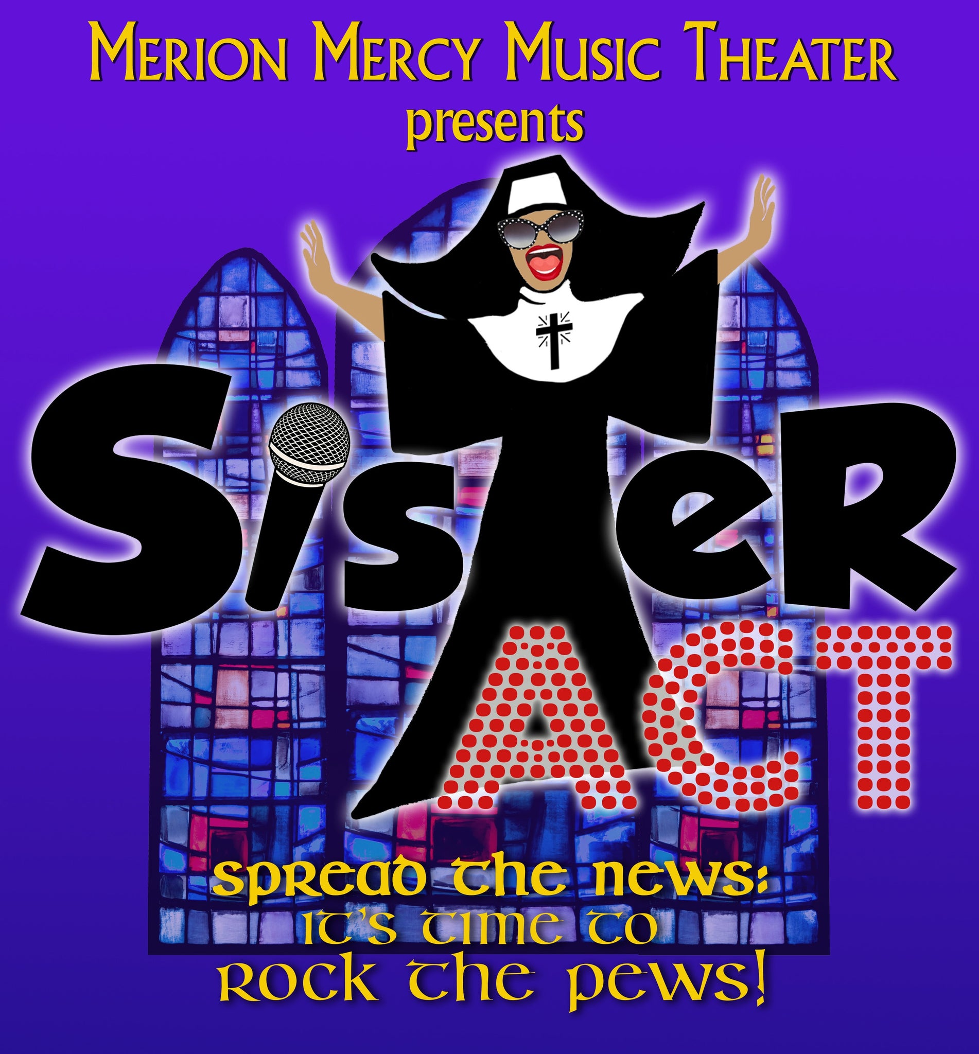 Sister Act performed by Merion Mercy Music Theater (2019) - Active Image Media