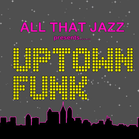 All That Jazz - Uptown Funk 2015 Show - Active Image Media