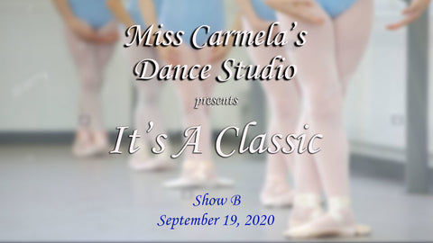 Carmela's Dance Studio ("It's a Classic")  - Show B